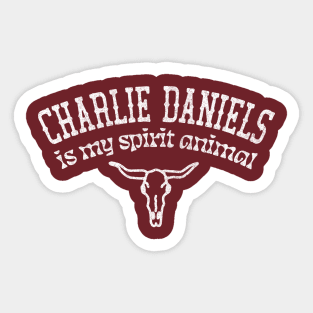 Charlie Daniels Is My Spirit Animal / Country Music Fan Gift Sticker